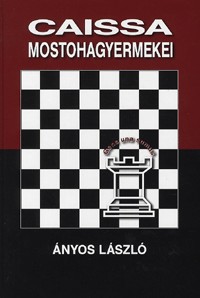 Caissa mostohagyermekei