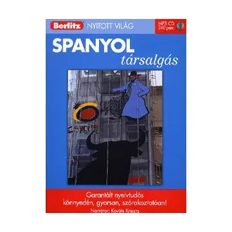   Spanyol társalgás (MP3 melléklettel) - Garantált nyelvtudás könnyedén, gyorsan, szórakoztatóan!