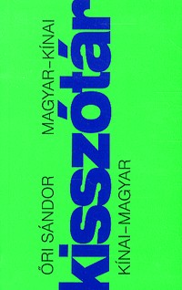 Magyar-Kínai - Kínai-Magyar kisszótár