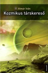   Kozmikus társkereső - Exobolygók, asztrobiológia és Seti a XXI. században