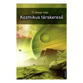  Kozmikus társkereső - Exobolygók, asztrobiológia és Seti a XXI. században