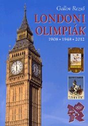 Londoni olimpiák - 1908 - 1948 - 2012