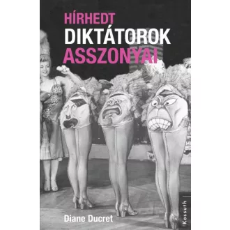Hírhedt diktátorok asszonyai