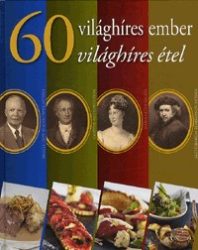 60 világhíres ember, 60 világhíres étel