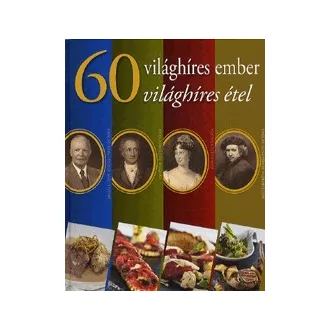60 világhíres ember, 60 világhíres étel