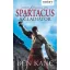 Spartacus - A gladiátor - Harcos, rabszolga, hős