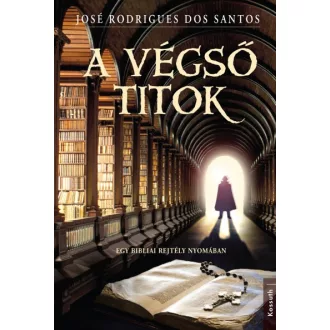 A végső titok - Egy bibliai rejtély nyomában