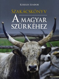 Szakácskönyv a magyar szürkéhez