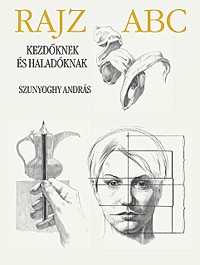 Rajz ABC kezdőknek és haladóknak