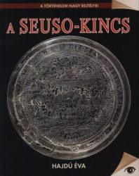 A Seuso-kincs - A történelem nagy rejtélyei 16.