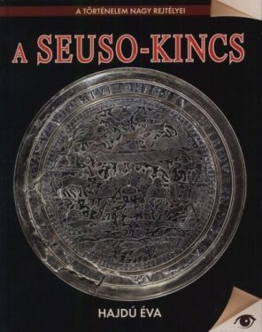 A Seuso-kincs - A történelem nagy rejtélyei 16.