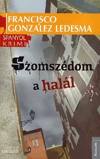 Szomszédom a halál