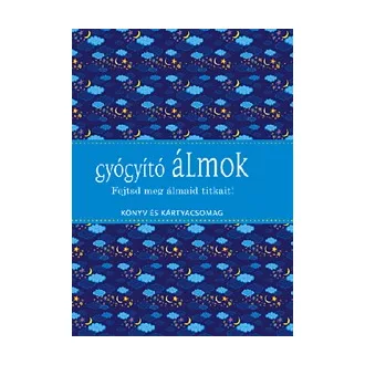 Gyógyító álmok - Fejtsd meg álmaid titkait!