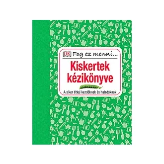   Kiskertek kézikönyve - A siker titkai kezdőknek és haladóknak