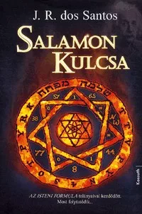 Salamon kulcsa - Az isteni formula talányaival kezdődött - Most folytatódik...