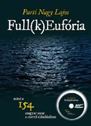   Full(k)Eufória (CD melléklettel) - Mind a 154 magyar mese a szerző előadásában