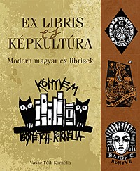 Ex libris és képkultúra - Modern magyar ex librisek