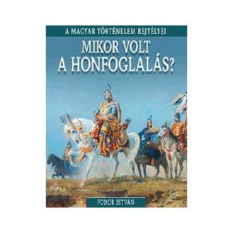 Mikor volt a honfoglalás?