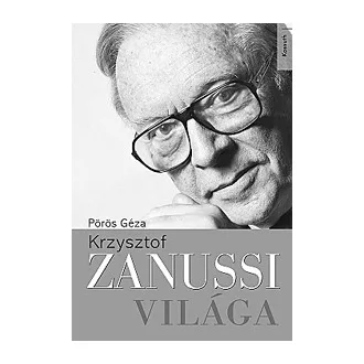 Krzysztof Zanussi világa