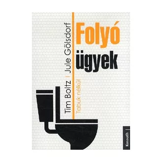 Folyó ügyek - Tabuk nélkül