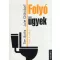 Folyó ügyek - Tabuk nélkül
