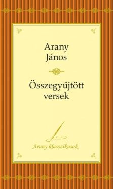 Válogatott versek - Arany klasszikusok