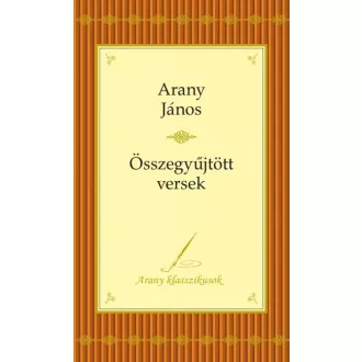 Válogatott versek - Arany klasszikusok