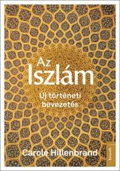 Az iszlám - Új történeti bevezetés