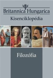 Britannica Hungarica Kisenciklopédia - Filozófia