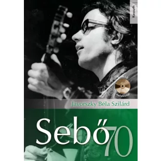 Sebő 70 - CD-melléklettel