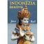 Indonézia ékkövei - Jáva, Bali