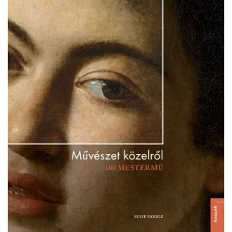 Művészet közelről - 100 mestermű