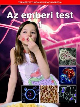 Az emberi test 1. - Természettudományi enciklopédia 9.