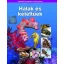 Halak és kétéltűek