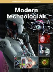   Modern technológiák - Természettudományi enciklopédia 16.