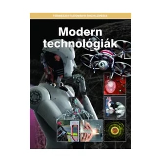   Modern technológiák - Természettudományi enciklopédia 16.