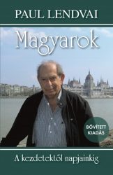 Magyarok - A kezdetektől napjainkig