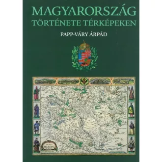 Magyarország története térképeken