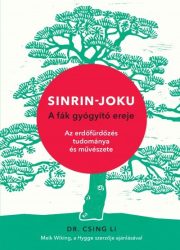 Sinrin-joku - A fák gyógyító ereje