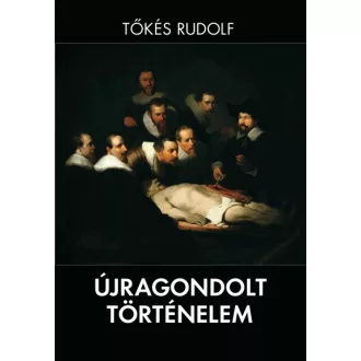 Újragondolt történelem