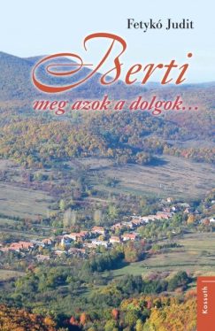 Berti meg azok a dolgok...