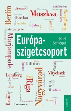 Európa-szigetcsoport - Városképek Berlin és Moszkva között