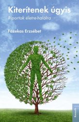 Kiterítenek úgyis - Riportok életre-halálra