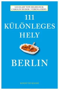 Berlin - 111 különleges hely