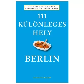 Berlin - 111 különleges hely