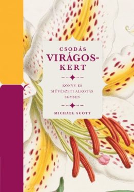 Csodás virágoskert