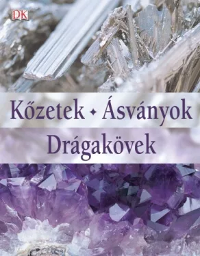 Kőzetek, Ásványok, Drágakövek
