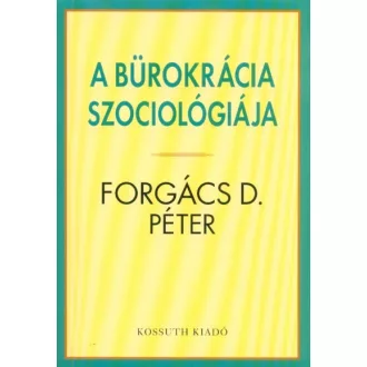 A bürokrácia szociológiája