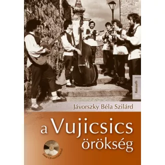 A Vujicsics-örökség (CD-melléklettel)