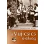 A Vujicsics-örökség (CD-melléklettel)